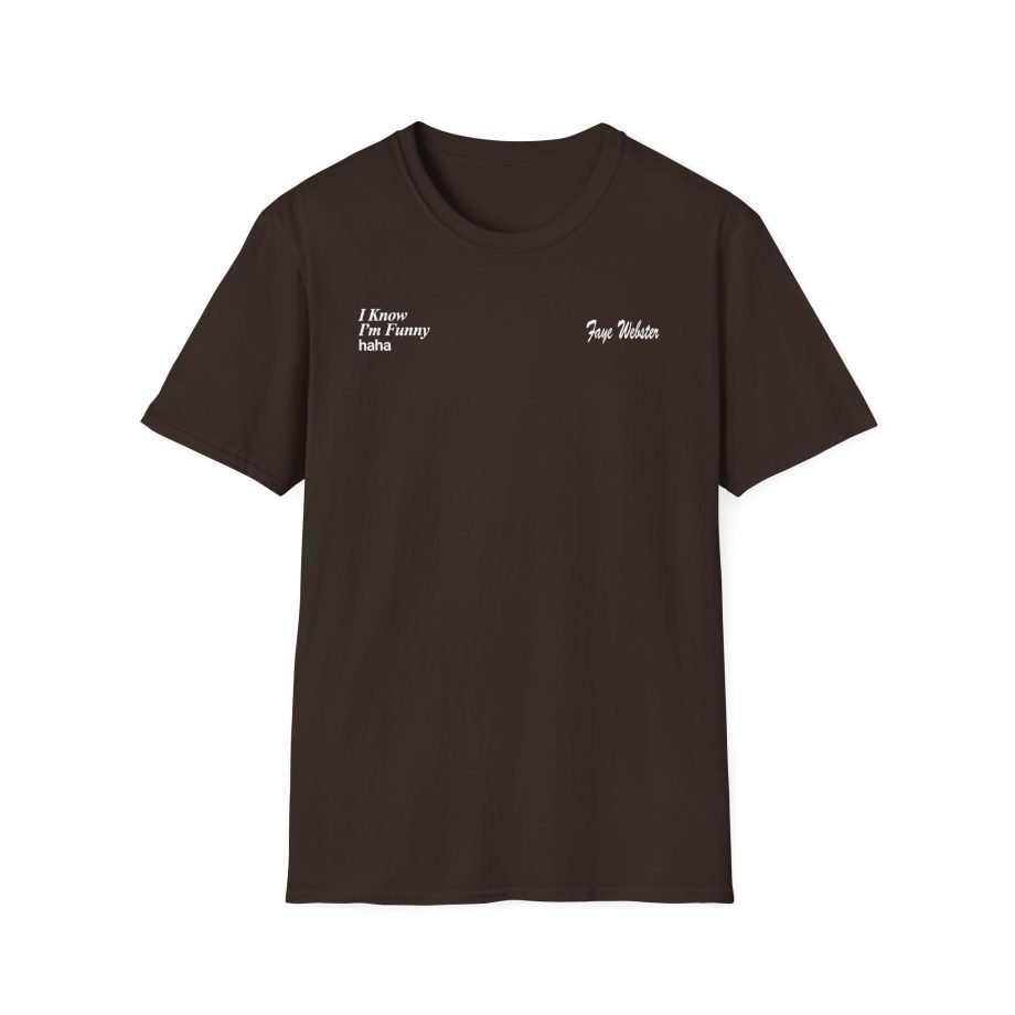 Faye Webster I Know I'm Funny Haha Unisex Softstyle T-Shirt
