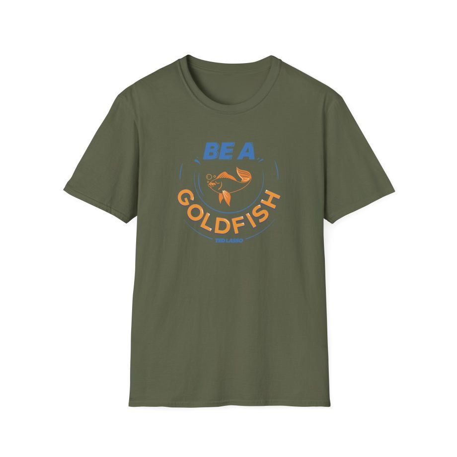 Ted Lasso Be a Goldfish Unisex Softstyle T-Shirt