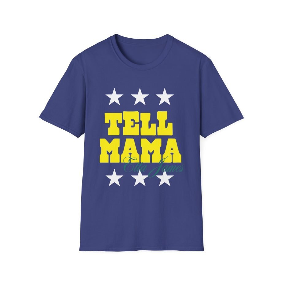 Etta James Tell Mama Signature Unisex Softstyle T-Shirt