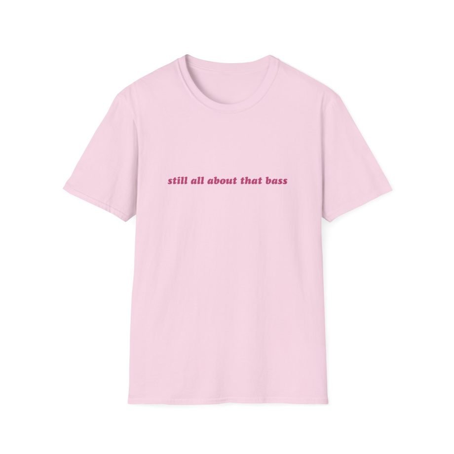 Meghan Trainor Still All About That Bass Unisex Softstyle T-Shirt