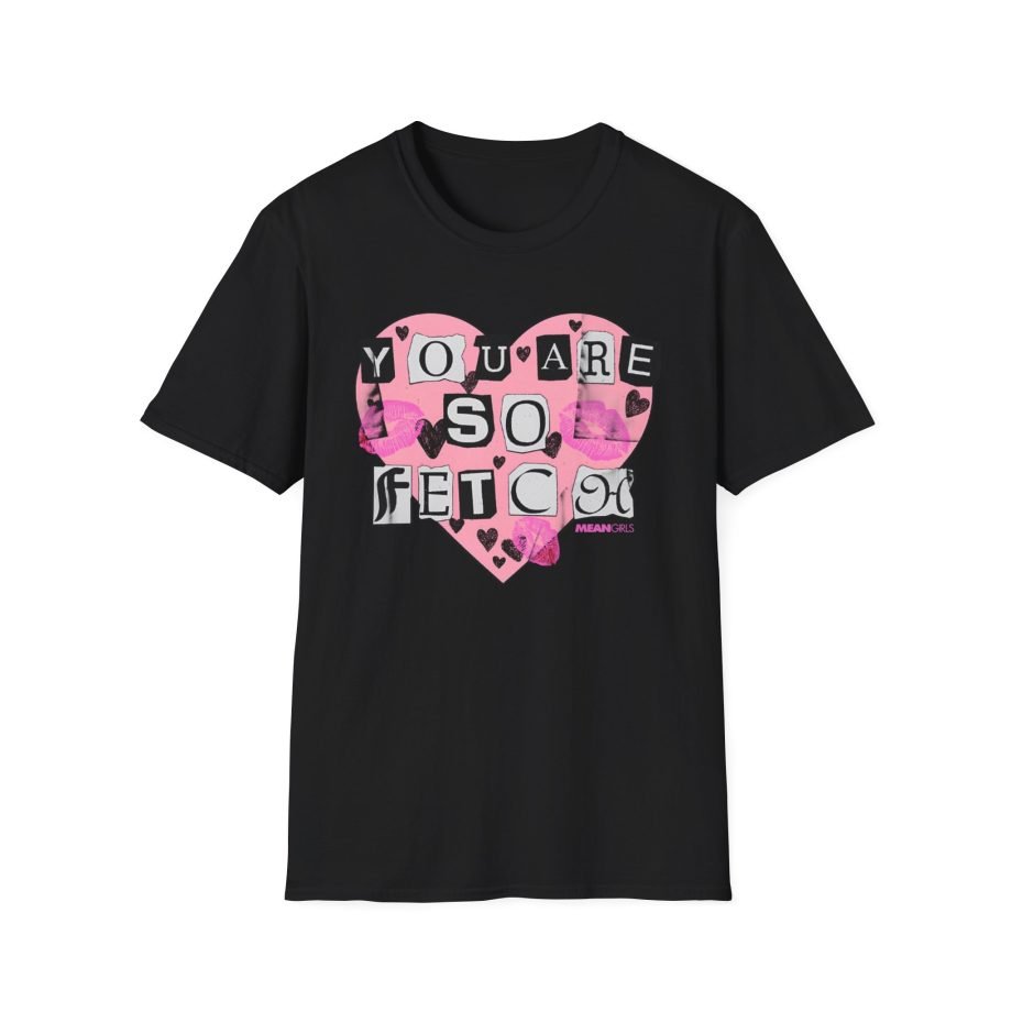 Amc Mean Girl You Are So Fetch Unisex Softstyle T-Shirt