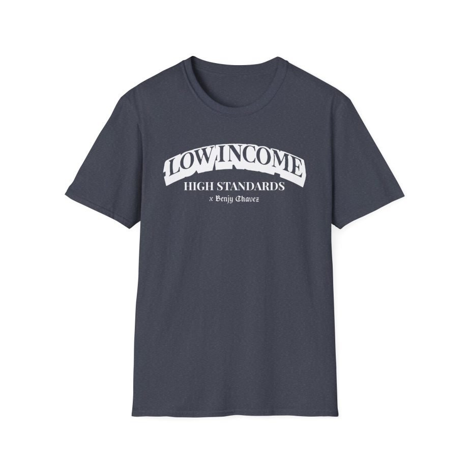 Benjy Chavez Low Income High Standards Unisex Softstyle T-Shirt