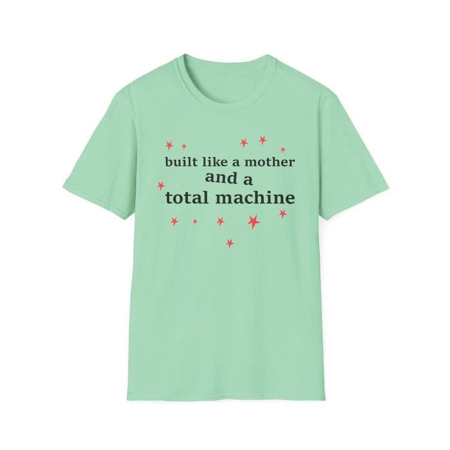 Olivia Rodrigo Built Like a Mother and a Total Machine Unisex Softstyle T-shirt