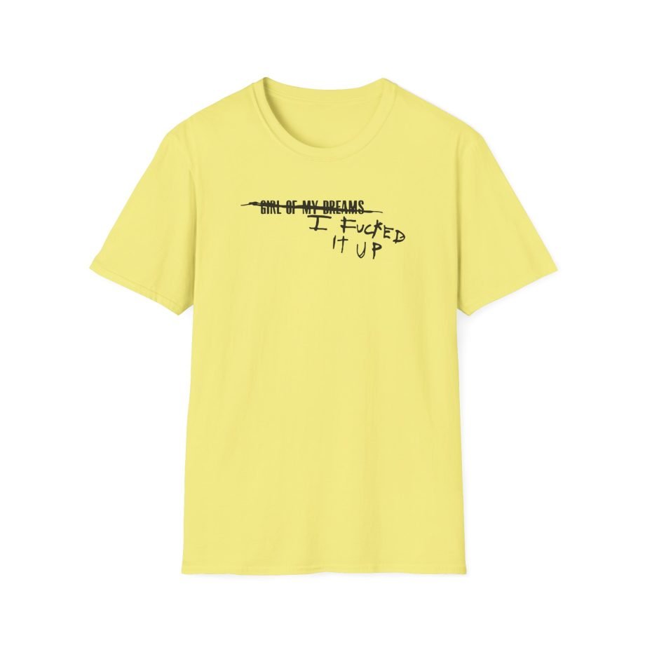Fletcher I Fucked It Up Unisex Softstyle T-Shirt