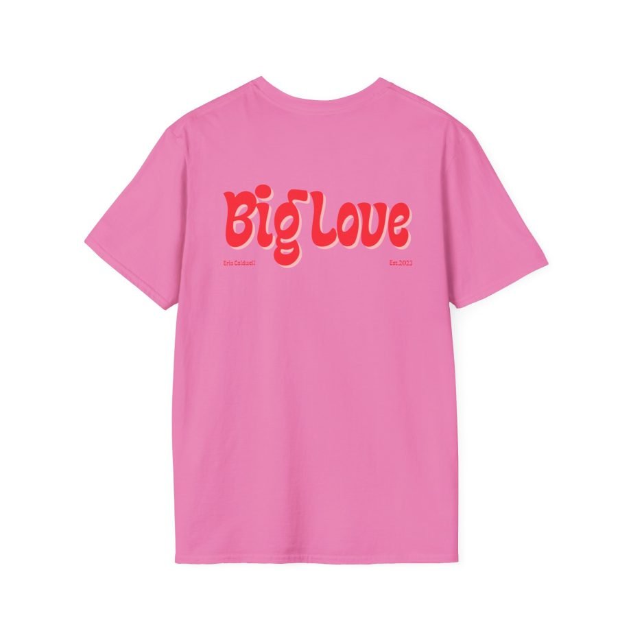 Erin Caldwell Big Love Unisex Softstyle T-Shirt