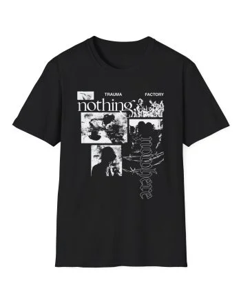Nothing Nowhere Trauma Factory V1 Unisex Softstyle T-Shirt