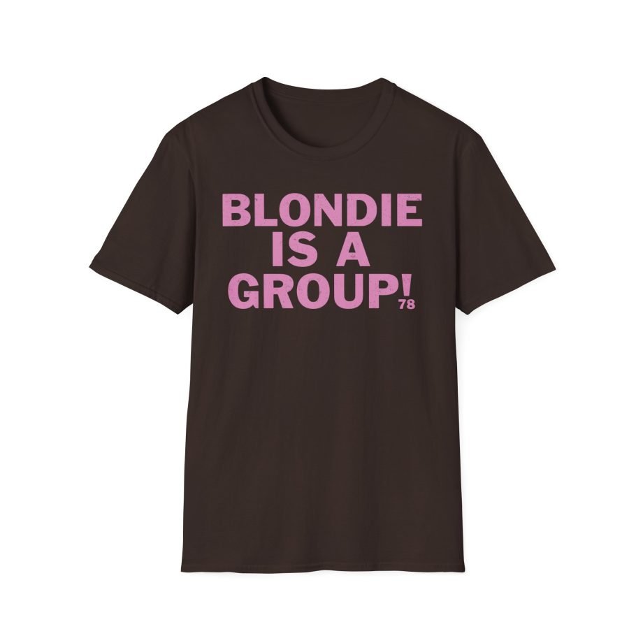 Blondie is a Group Unisex Softstyle T-Shirt