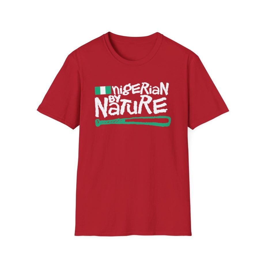 Naughty by Nature Nigerian by Nature Unisex Softstyle T-Shirt