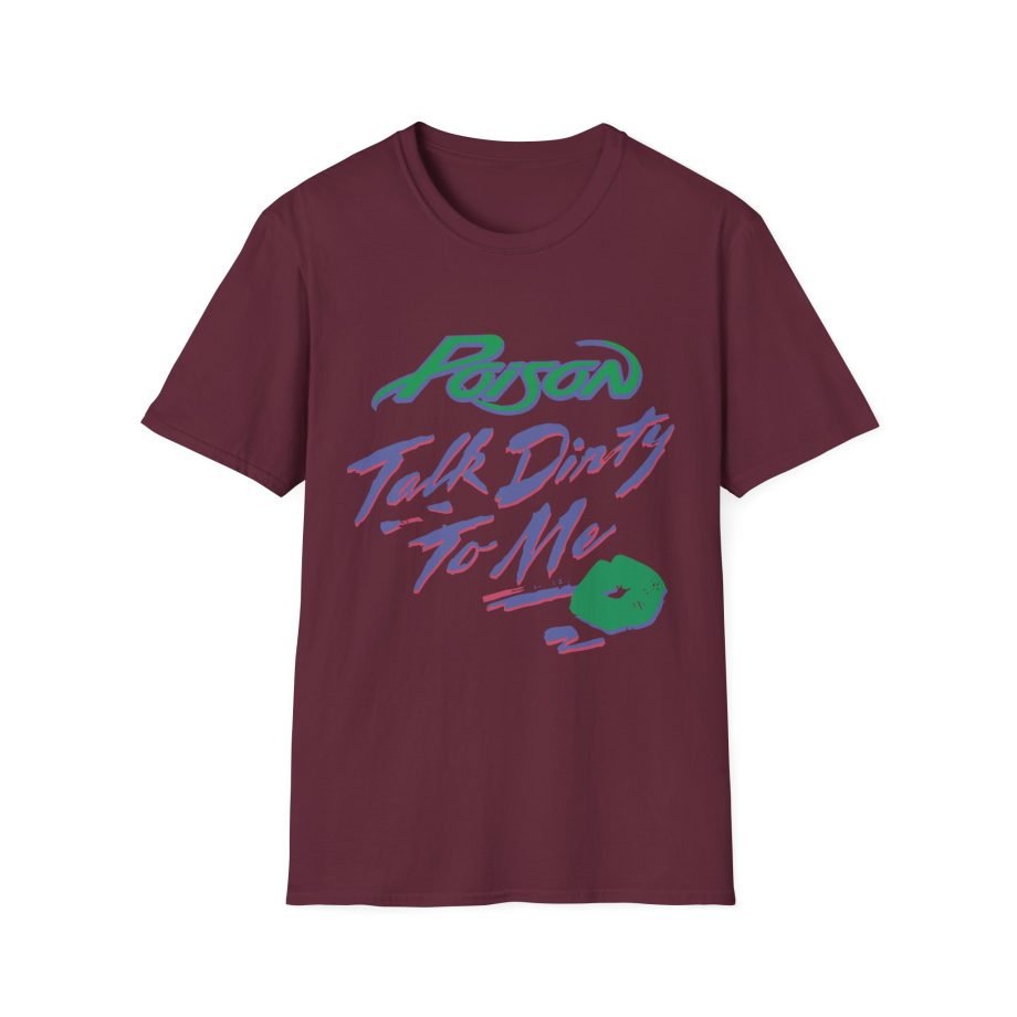 Poison Talk Dirty Unisex Softstyle T-Shirt