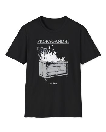 Propagandhi Dumpster Fire Unisex Softstyle T-Shirt
