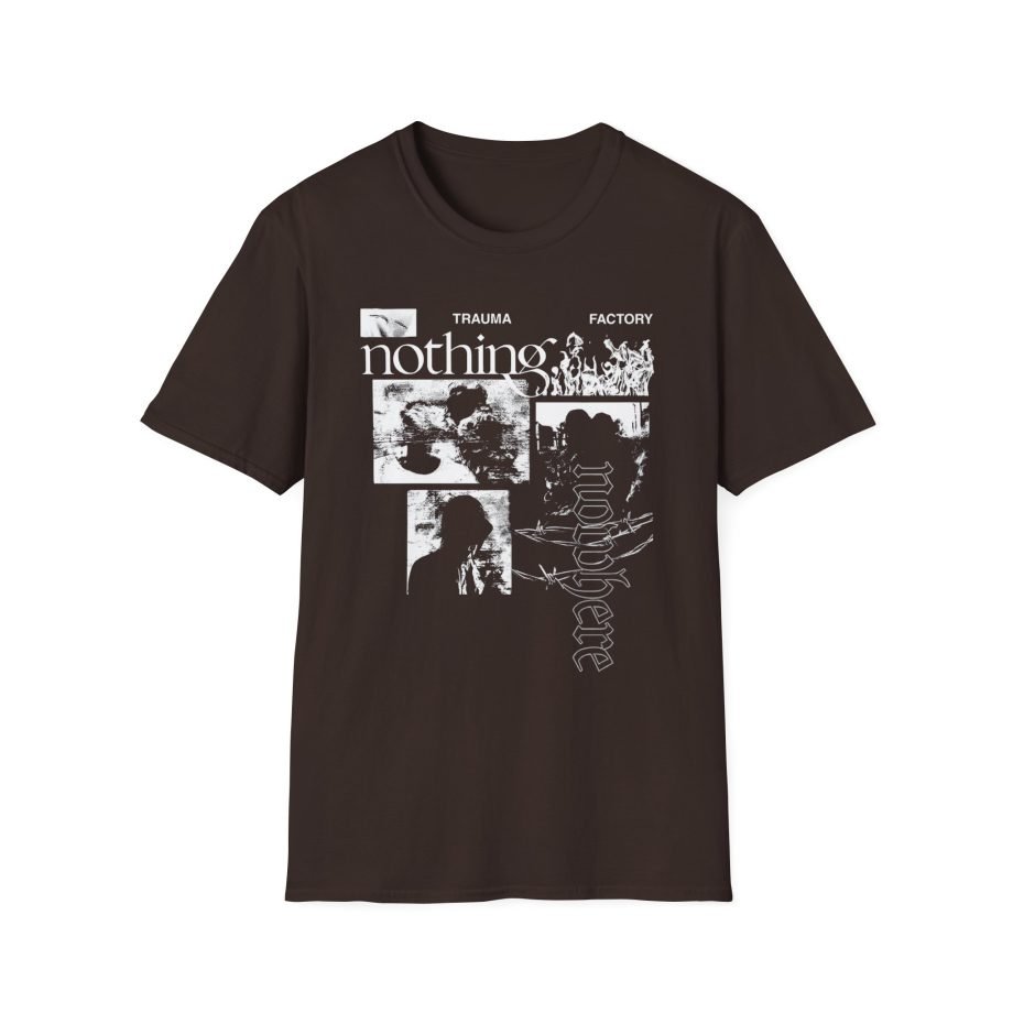 Nothing Nowhere Trauma Factory V1 Unisex Softstyle T-Shirt