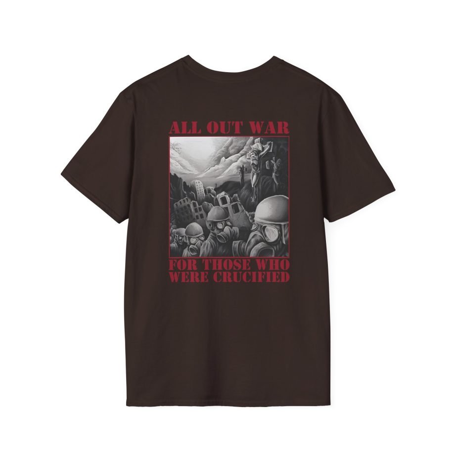 All Out War For Those Unisex Softstyle T-Shirt