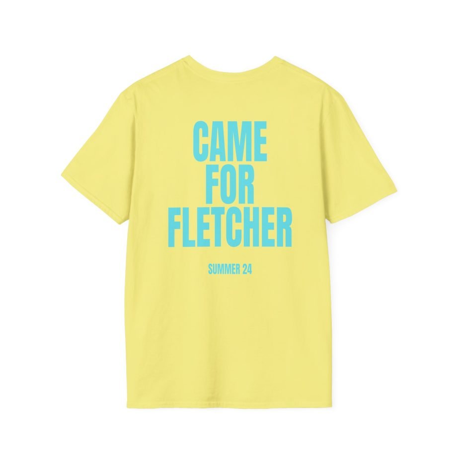 Fletcher Came for Fletcher Unisex Softstyle T-Shirt
