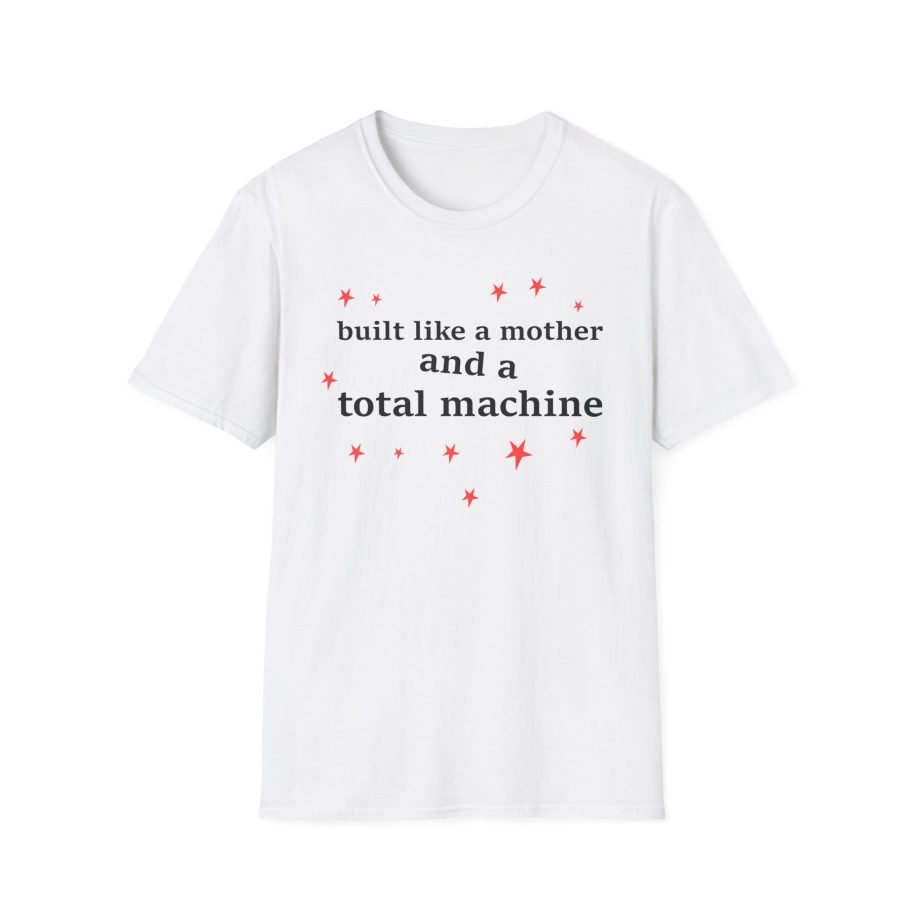 Olivia Rodrigo Built Like a Mother and a Total Machine Unisex Softstyle T-shirt