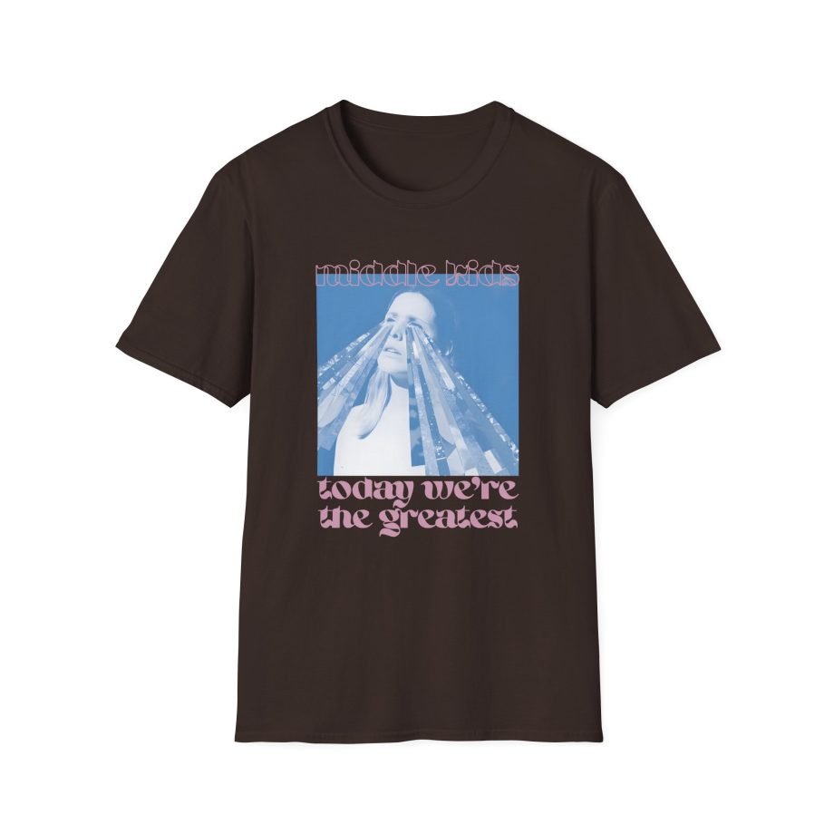 Middle Kids Today We’re the Greatest Unisex Softstyle T-Shirt