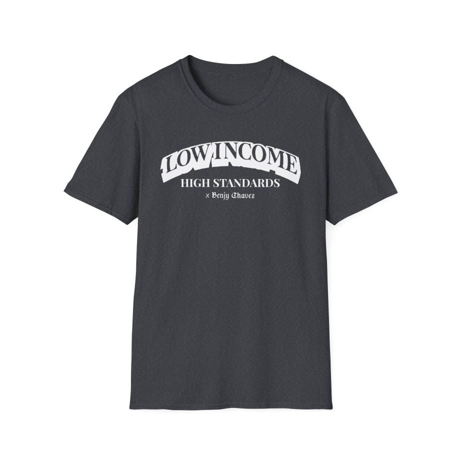 Benjy Chavez Low Income High Standards Unisex Softstyle T-Shirt