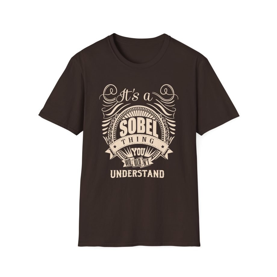 It is a Sobel Thing Unisex Softstyle T-Shirt