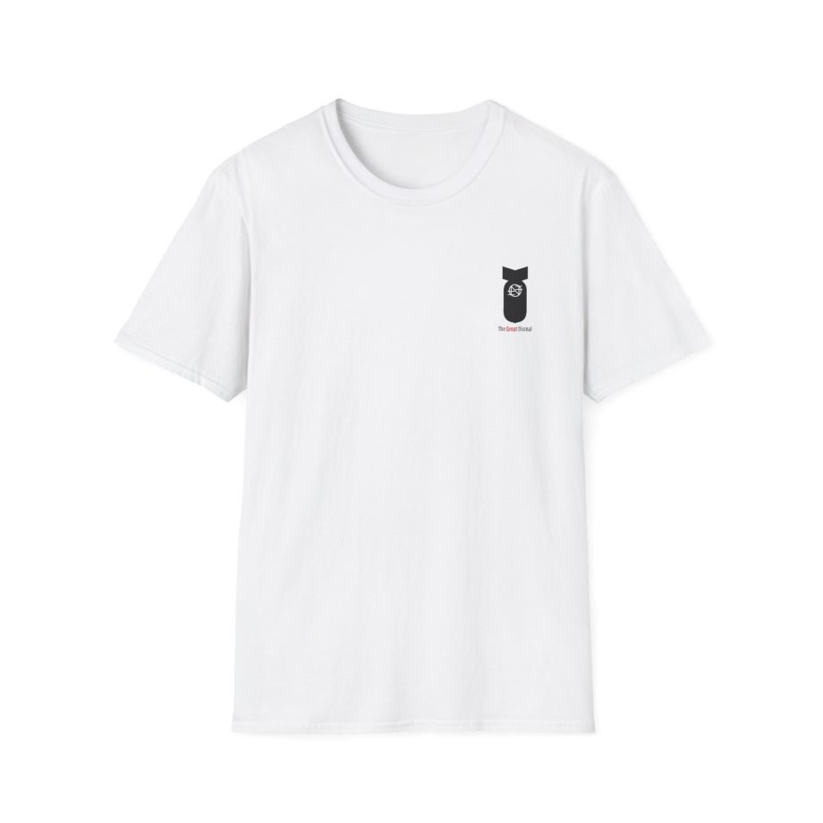 Nothing Famine Asylum Unisex Softstyle T-Shirt