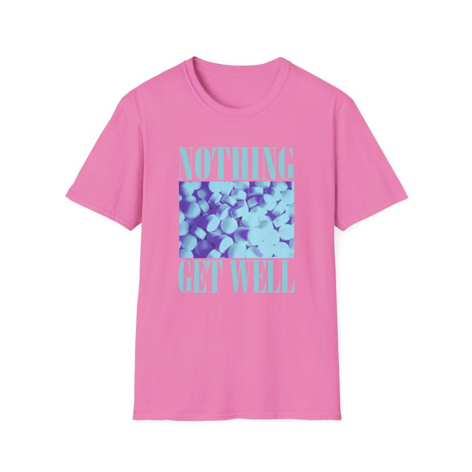 Nothing Get Well Unisex Softstyle T-Shirt