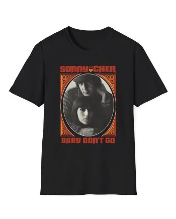 Sonny & Cher Baby Don't Go Unisex Softstyle T-Shirt