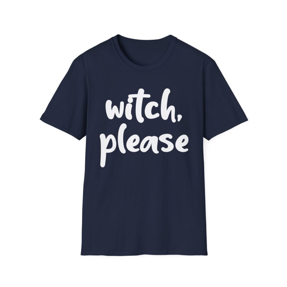Nick Austin Witch Please Unisex Softstyle T-Shirt