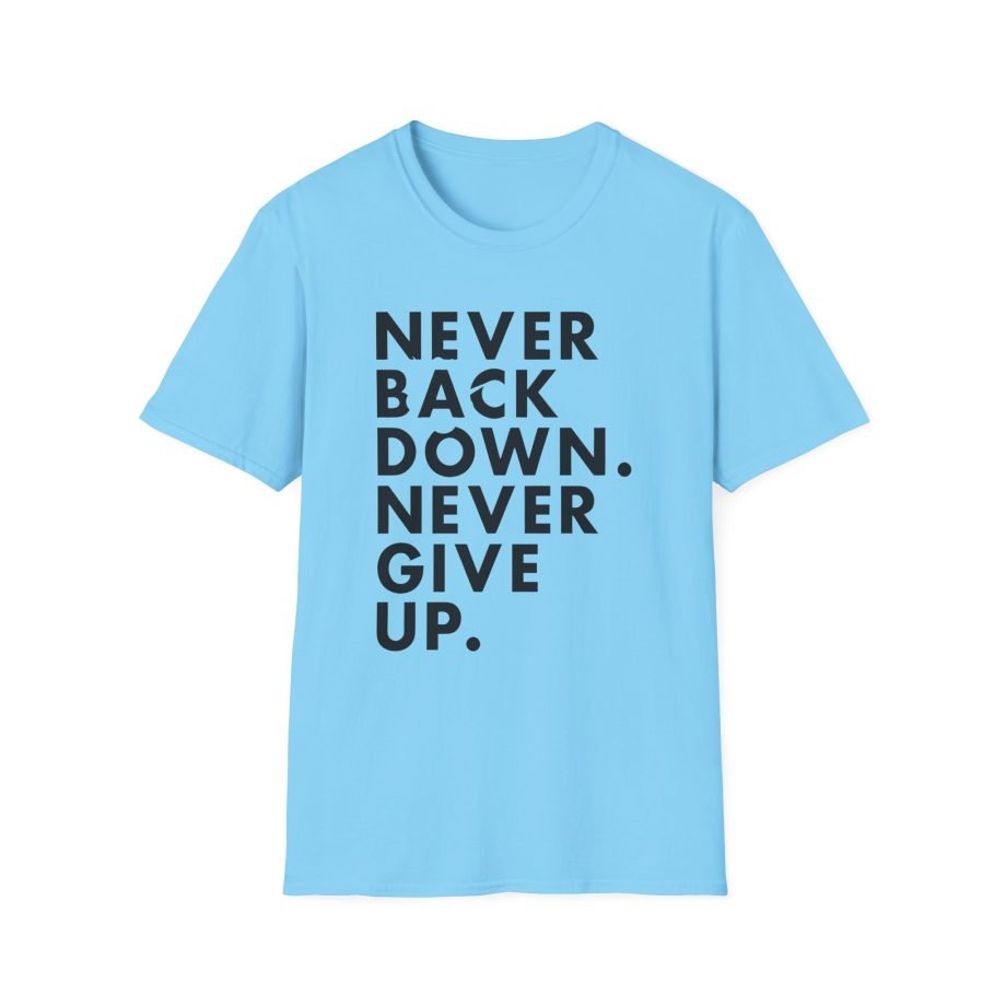 Nick Eh 30 Never Back Down Never Give Up Unisex Softstyle T-Shirt