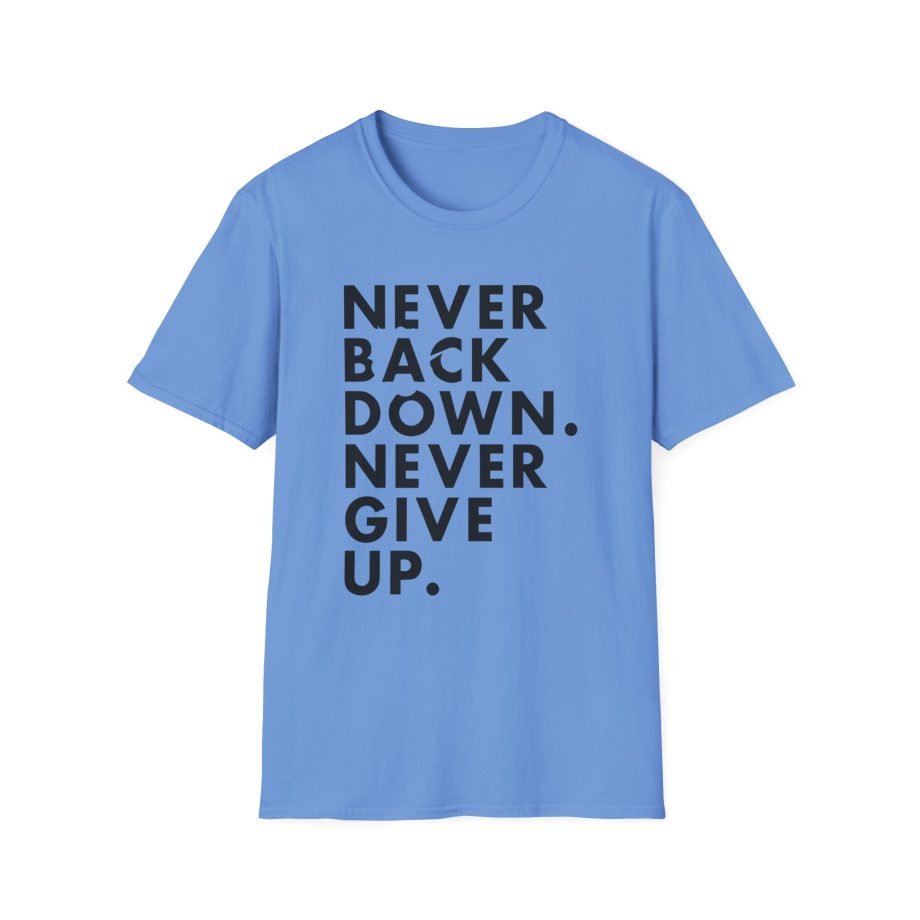 Nick Eh 30 Never Back Down Never Give Up Unisex Softstyle T-Shirt