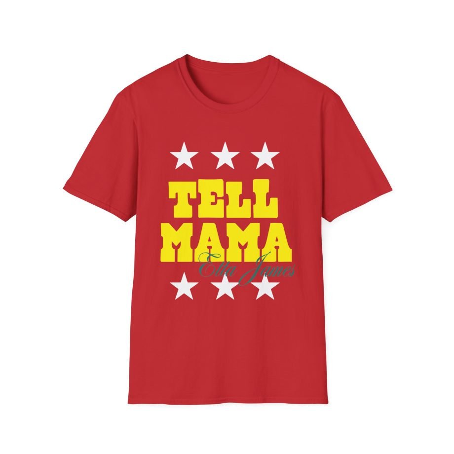 Etta James Tell Mama Signature Unisex Softstyle T-Shirt