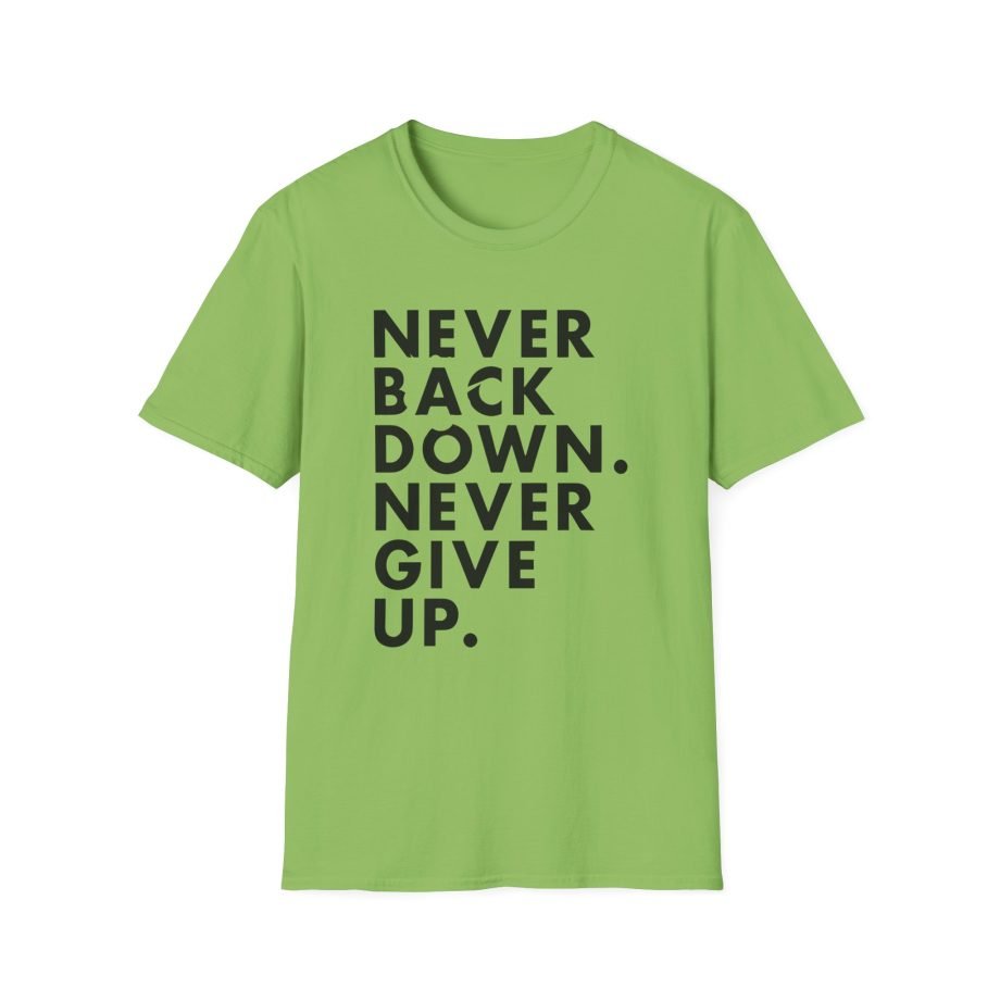 Nick Eh 30 Never Back Down Never Give Up Unisex Softstyle T-Shirt