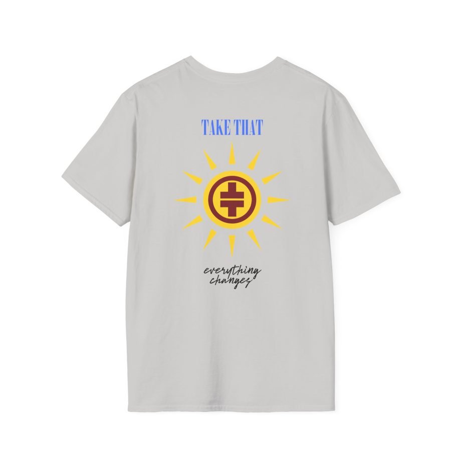 Take That Everything Changes Unisex Softstyle T-Shirt