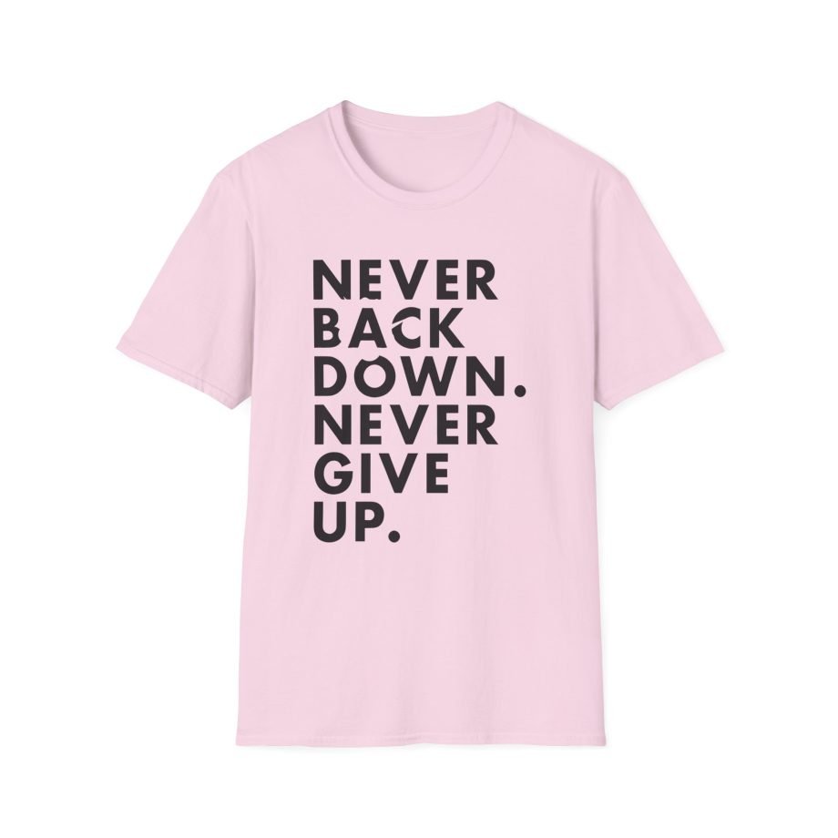 Nick Eh 30 Never Back Down Never Give Up Unisex Softstyle T-Shirt