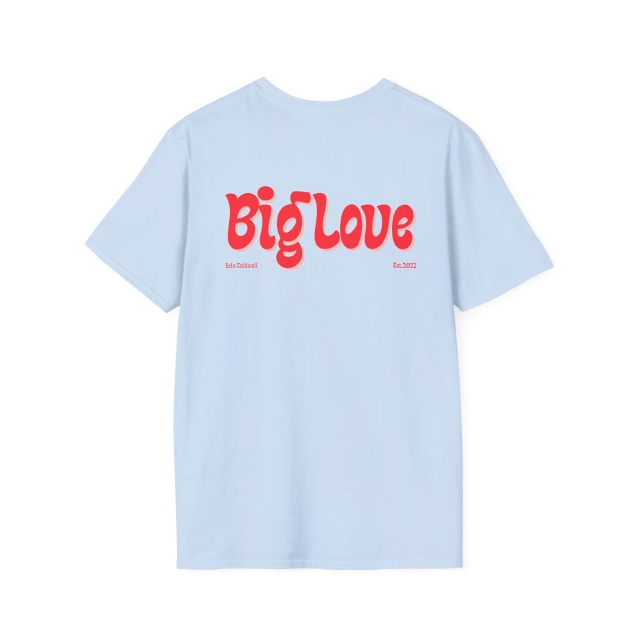 Erin Caldwell Big Love Unisex Softstyle T-Shirt