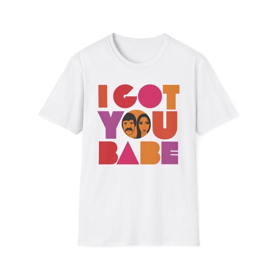 Sonny and Cher I Got You Babe Unisex Softstyle T-Shirt