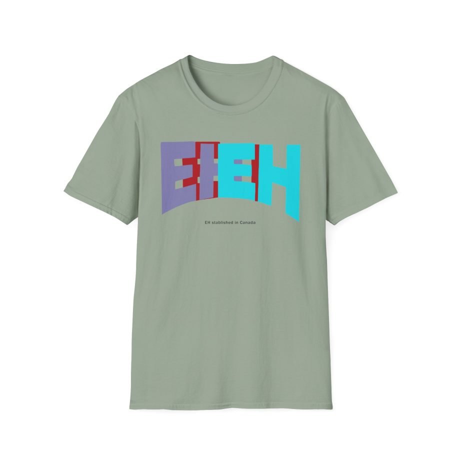 Nick Eh 30 Ehstablished In Cananda Unisex Softstyle T-Shirt
