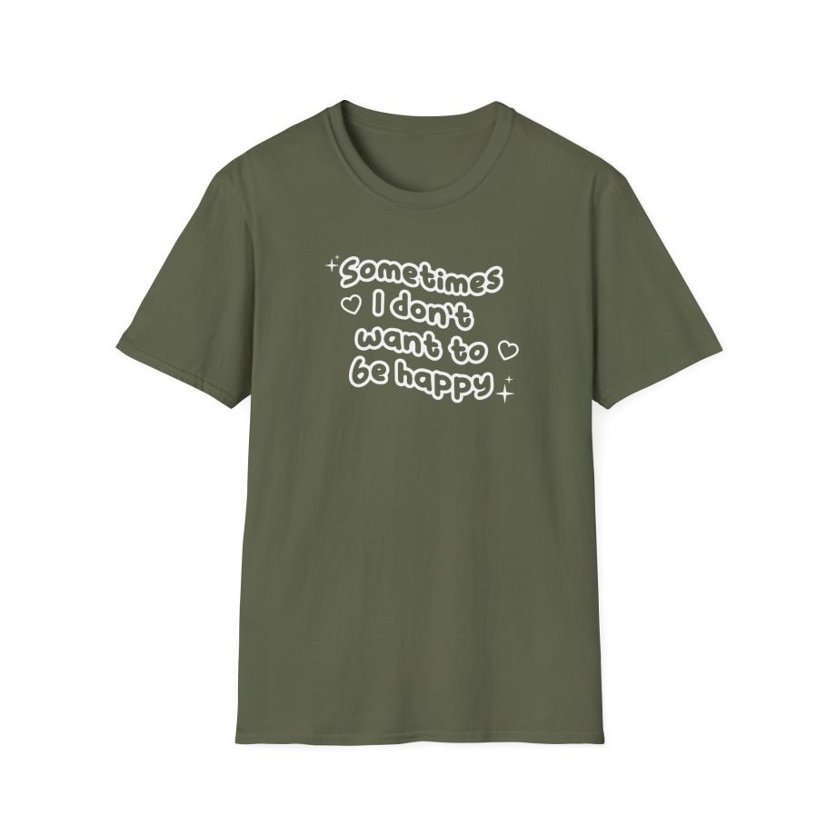 Dixie Sometimes I Don't Want to Be Happy Unisex Softstyle T-Shirt