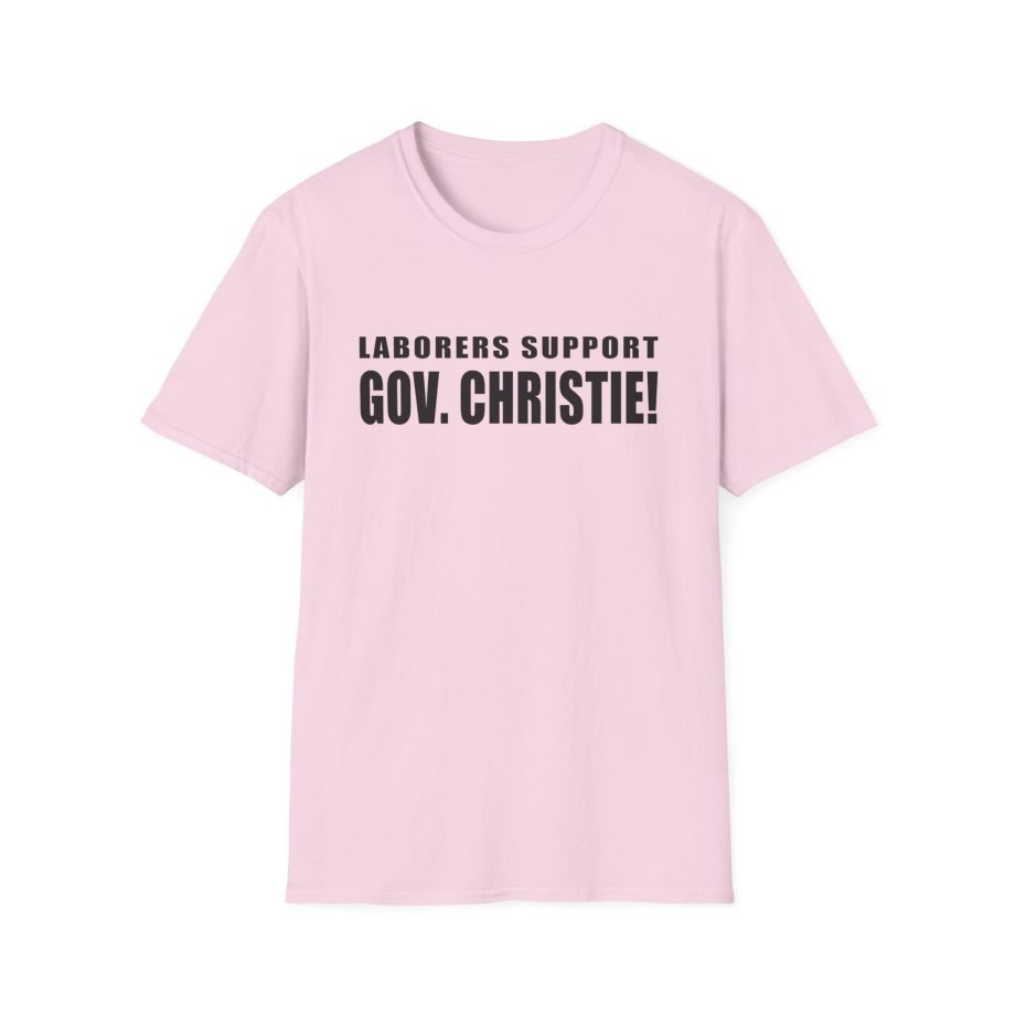 Laborers Support Gov. Christie Unisex Softstyle T-Shirt