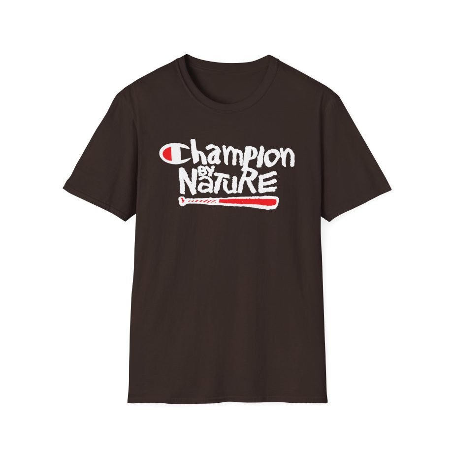 Naughty by Nature Champion by Nature Unisex Softstyle T-Shirt