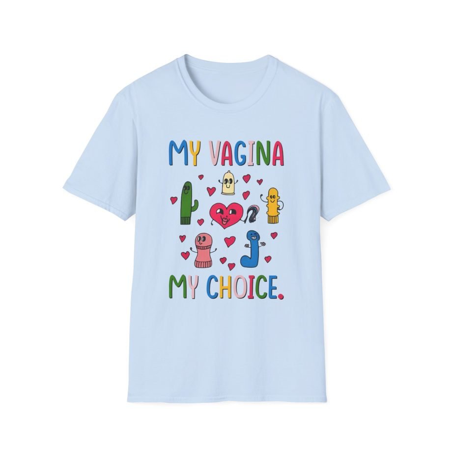 BR My Vagina My Choice Unisex Softstyle T-Shirt