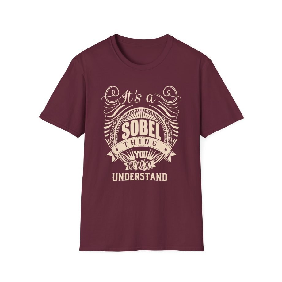 It is a Sobel Thing Unisex Softstyle T-Shirt