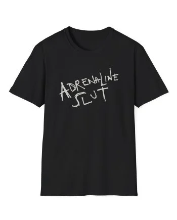 Fletcher Adrenaline Slut Unisex Softstyle T-Shirt