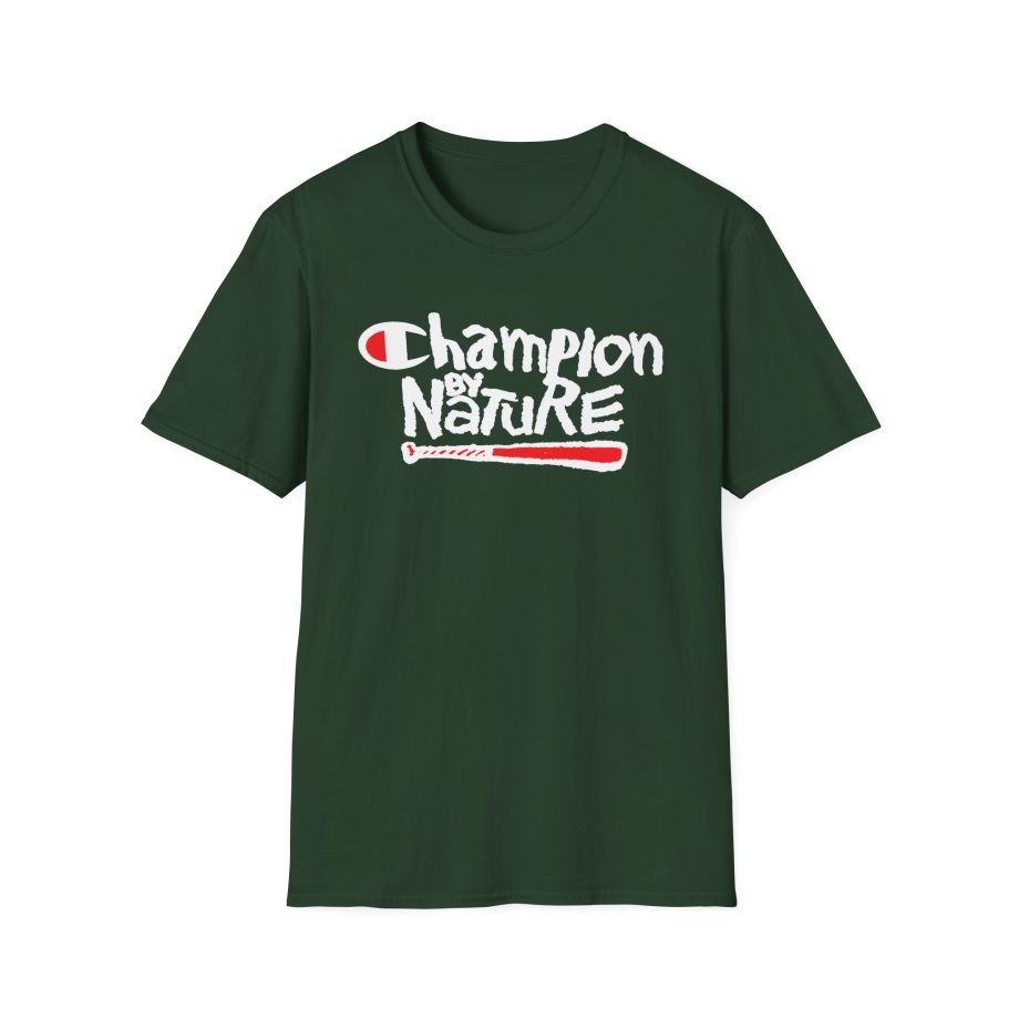 Naughty by Nature Champion by Nature Unisex Softstyle T-Shirt