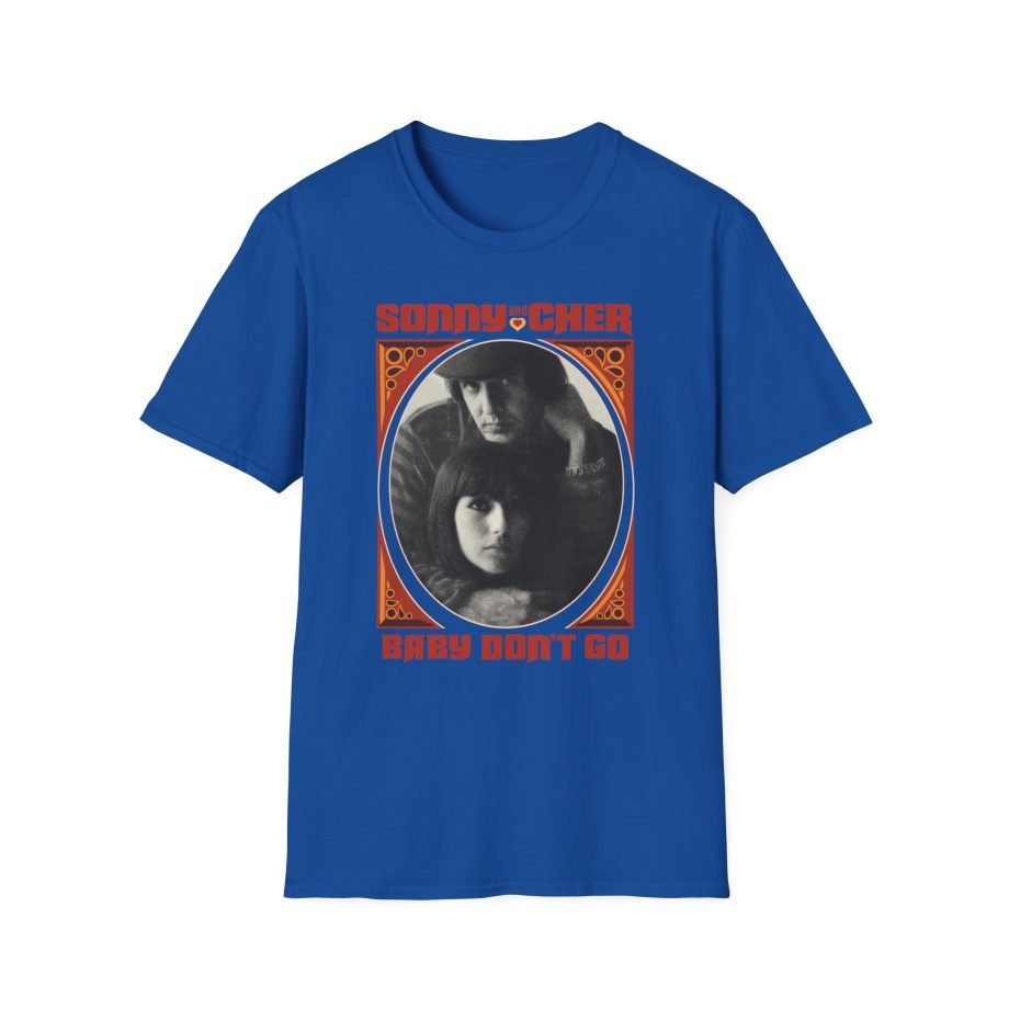 Sonny & Cher Baby Don't Go Unisex Softstyle T-Shirt