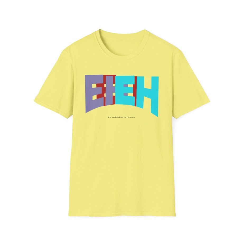Nick Eh 30 Ehstablished In Cananda Unisex Softstyle T-Shirt
