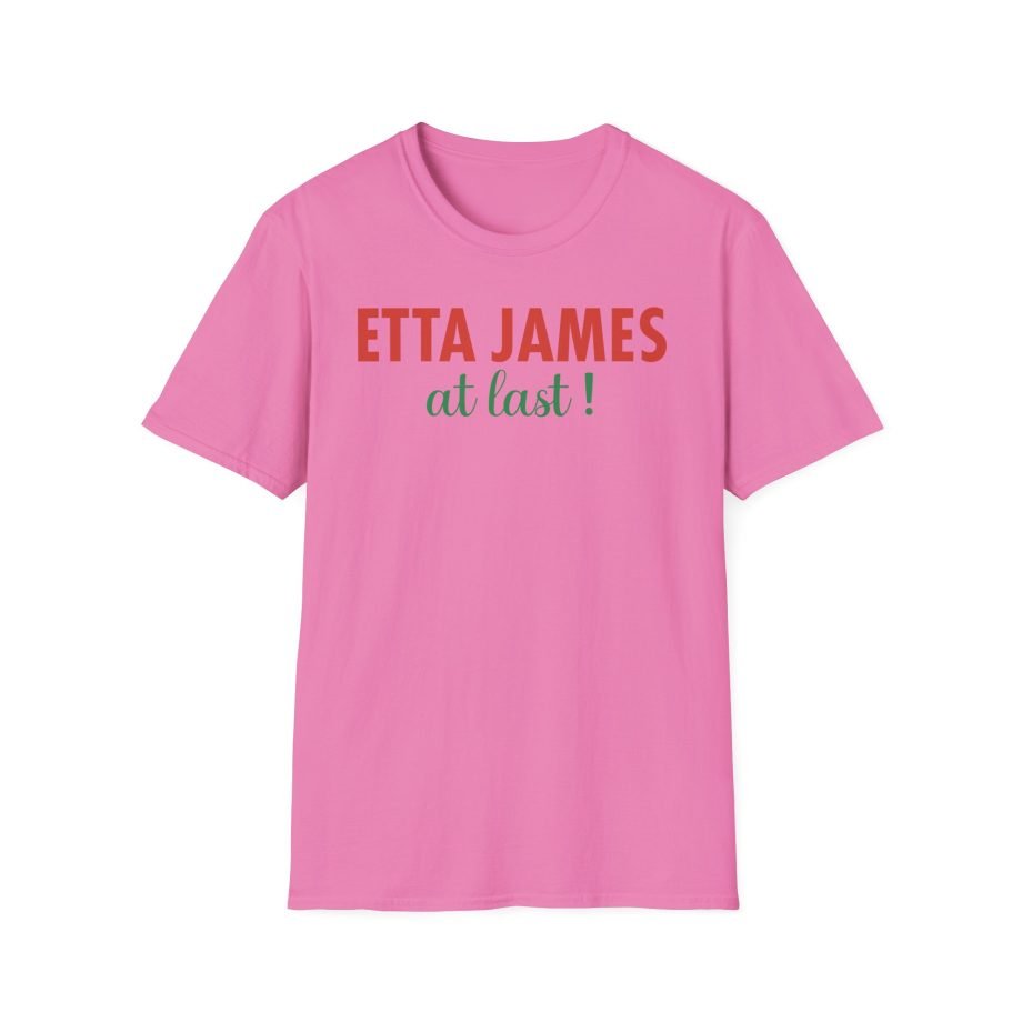 Etta James at Last Unisex Softstyle T-Shirt