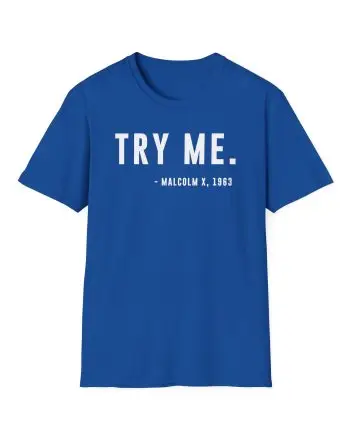 Malcolm X Try Me Unisex Softstyle T-Shirt