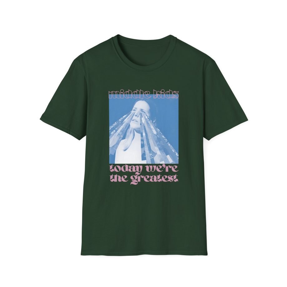 Middle Kids Today We’re the Greatest Unisex Softstyle T-Shirt