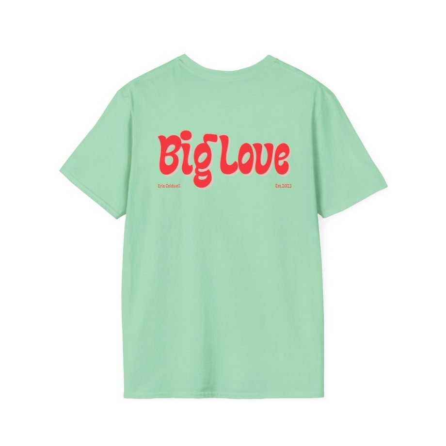 Erin Caldwell Big Love Unisex Softstyle T-Shirt