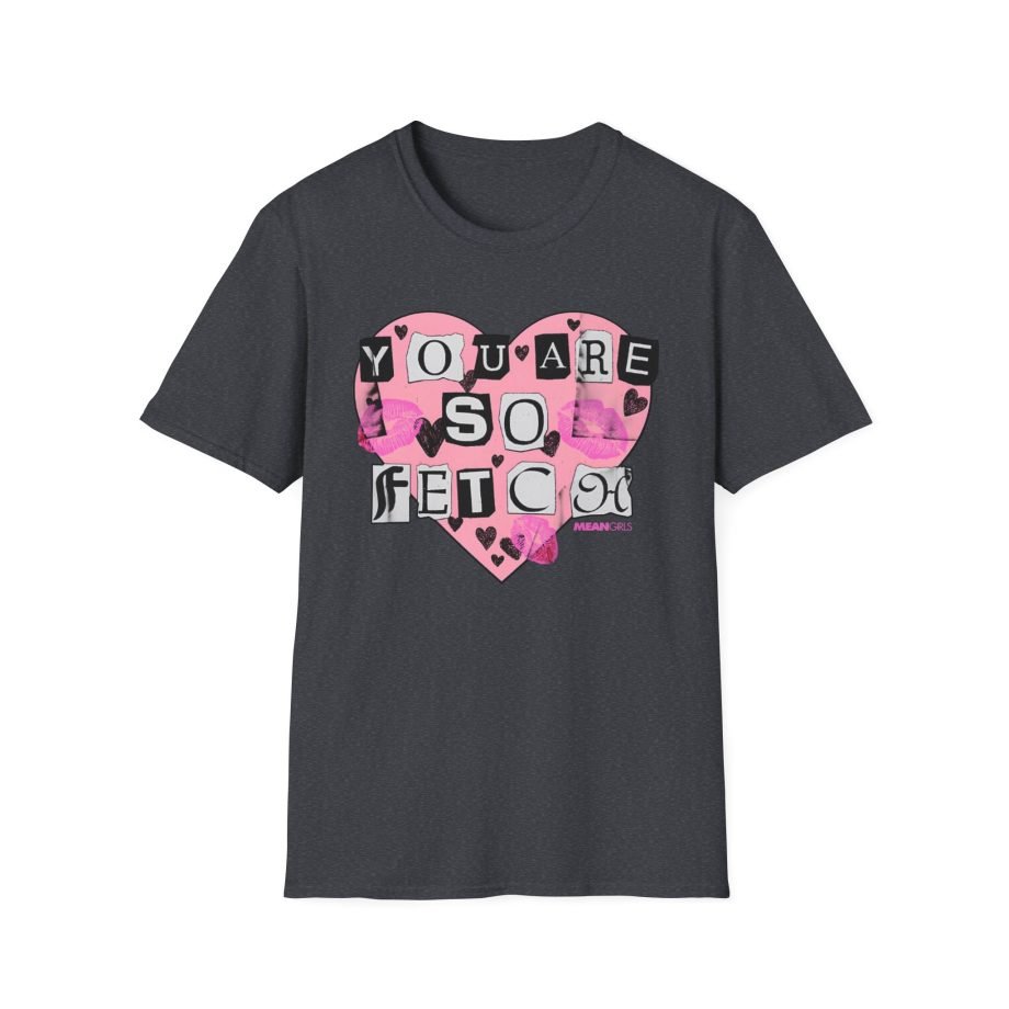 Amc Mean Girl You Are So Fetch Unisex Softstyle T-Shirt