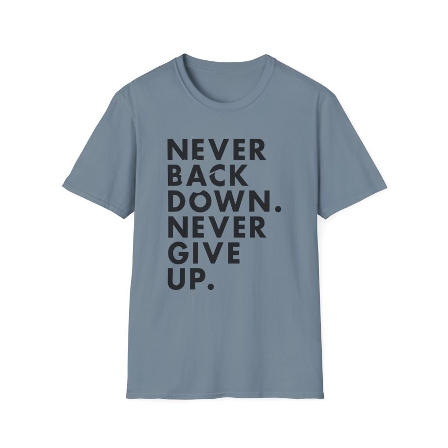 Nick Eh 30 Never Back Down Never Give Up Unisex Softstyle T-Shirt