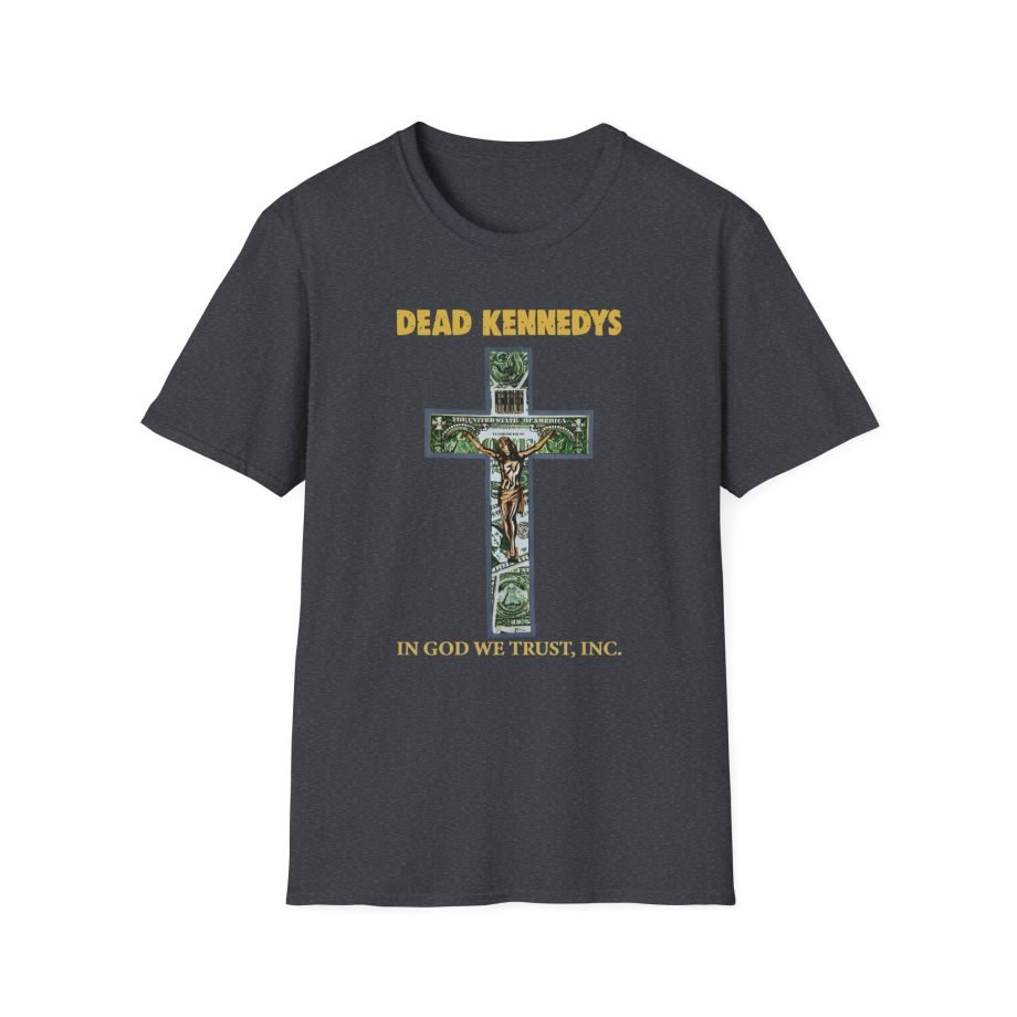 Dead Kennedys In God We Trust, Inc. Unisex Softstyle T-Shirt